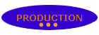 PRODUCTION